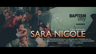 Βιντεογράφος Madalin Dumitru από Βουκουρέστι, Ρουμανία - Sara Nicole, baby