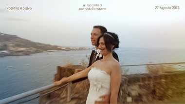 Видеограф Leonardo Tornabene, Катания, Италия - Rossella e Salvo, свадьба