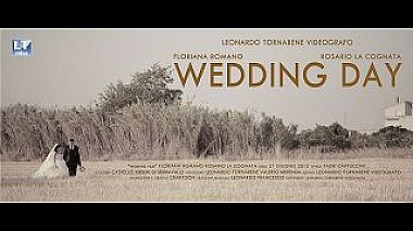 Βιντεογράφος Leonardo Tornabene από Κατάνια, Ιταλία - Floriana e Rosario - Wedding Film, wedding
