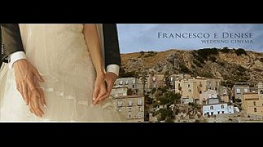 Videographer Demetrio Caracciolo from Reggio de Calabre, Italie - Francesco e Denise, wedding