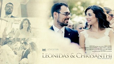 Videographer Atheaton Films from Chania, Griechenland - Leonidas & Chrysanthi - Best Moments, wedding