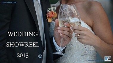 Видеограф Andrea Spinelli, Комо, Италия - Wedding Showreel 2013, лавстори, свадьба, шоурил