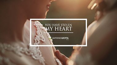 Видеограф Antonio Leotta, Реджо Калабрия, Италия - You have stolen my Heart, wedding
