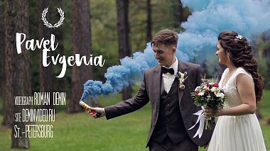 St. Petersburg, Rusya'dan Roman Demin kameraman - Pavel and Evgenia [deminvideo.ru], düğün
