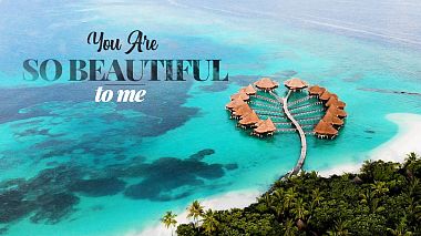 Видеограф Илья Забегайло, Краснодар, Россия - You Are So Beautiful. Maldivies Wedding 2019, аэросъёмка, музыкальное видео, свадьба