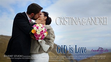 来自 加拉茨, 罗马尼亚 的摄像师 InventStudio Media Group - Cristina & Andrei - GOD is Love , wedding