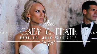 Видеограф Gattotigre Destination Wedding Videography, Флоренция, Италия - A STYLISH AMERICAN WEDDING ON THE AMALFI COAST - WEDDING FILM AT BELMOND HOTEL CARUSO, ITALY: GABY & FRANK, wedding