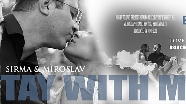 Videographer Stephan Dimiev from Sofia, Bulgaria - STAY WITH ME LOVE STORY, engagement