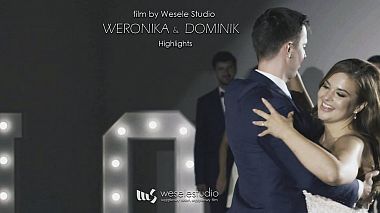 Videographer Wesele Studio from Warsaw, Poland - Weronika & Dominik - Highlights, wedding