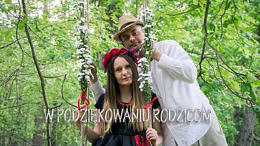 来自 弗罗茨瓦夫, 波兰 的摄像师 Cinema Studio - Agata i Piotr w Podziękowaniu Rodzicom, anniversary, humour, wedding