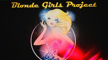 来自 安塔利亚, 土耳其 的摄像师 Renat Buts - Blonde Girls Project | PARTY, advertising, corporate video, event