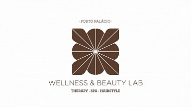Videographer Emanuel Miranda from Porto, Portugal - Porto Palácio - Wellness & Beauty Lab, advertising, corporate video