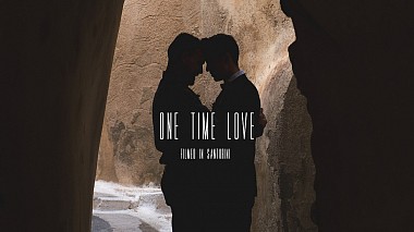 Видеограф Phosart Cinematography, Атина, Гърция - One Time Love, wedding