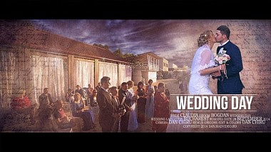 Βιντεογράφος Dan Chiru από Βουκουρέστι, Ρουμανία - Claudia si Bogadan, wedding