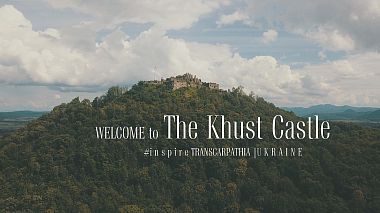 Видеограф Yaroslav Tarkanii, Ужгород, Украина - Welcome to The Khust Castle: Transcarpathia, Ukraine, аэросъёмка, корпоративное видео, приглашение, реклама