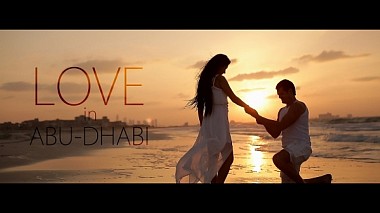 Βιντεογράφος Ильдар ТУТ από Καζάν, Ρωσία - VLAD and VIKA | Love in ABU-DHABI, engagement