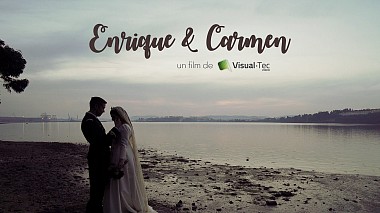Видеограф VisualTec Film Studio, A Coruña, Испания - Enrique & Carmen :: Trailer, wedding