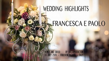 Videógrafo Daniele Basso de Udine, Itália - Francesca&Paolo wedding Highlights, wedding