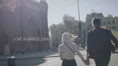 Videografo Stay in Focus da Leopoli, Ucraina - V+S. Love in Barcelona., engagement