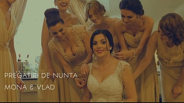 Videographer StudioBlitz from Bukarest, Rumänien - Filmare nunta Mona si Vald Cirstea - Pregatiri nunta, wedding
