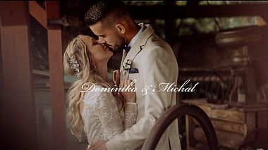 来自 奥博蕾, 波兰 的摄像师 VIDEOFILM - Dominika i Michał, wedding