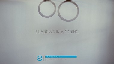 Видеограф Fabio Stanzione, Остуни, Италия - Shadows in Wedding, свадьба