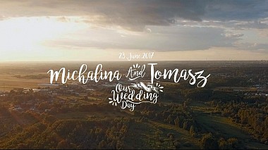 Wloclawek, Polonya'dan ArtMovie Studio kameraman - Michalina i Tomasz - Wedding Film, düğün, nişan
