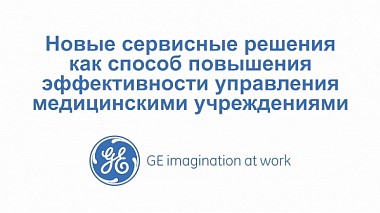 Videographer Dmitry Kobyakov from Moscow, Russia - GE HealtCare, corporate video