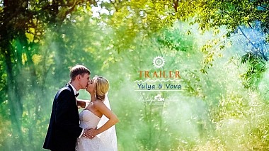 Videographer Natalya Balan from Voznesensk, Ukrajina - Trailer - Yulya & Vova, wedding