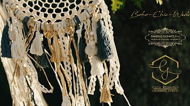 Видеограф Daniele Donati Films, Анкона, Италия - Boho-Chic-Wedding | Teaser, лавстори, свадьба