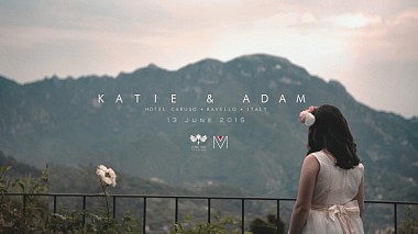 Videographer Valerio Magliano from Amalfi, Itálie - Katie & Adam /Wedding Trailer /RAVELLO, wedding