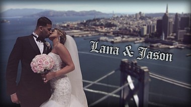 Videograf Mushegh Khachikyan din Los Angeles, Statele Unite ale Americii - Lana & Jason's Wedding Highlights in San Francisco, nunta