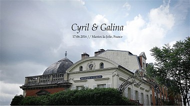 Відеограф 2RIVERFILM, Москва, Росія - Cyril & Galina // Mantes-la-Jolie, France, event, reporting, wedding