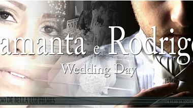 Видеограф Anderson Miranda, Сан-Паулу, Бразилия - Same day Edit Samanta e Rodrigo, свадьба