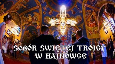 Видеограф Jans, Бялисток, Полша - The liturgy of wedding Orthodox of St.Trinity Cathedral in Hajnówka (Poland), wedding