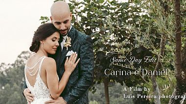 Videograf Luis  Pereira din Guimaraes, Portugalia - SDE Carina & Daniel, SDE