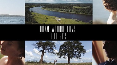 Videographer WEDDING MOVIE from Moscow, Russia - DREAM WEDDING FILMS // REEL 2015, showreel