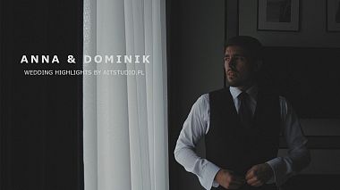 Filmowiec aitstudio  | Tomasz Łyś z Lublin, Polska - Anna | Dominik, wedding