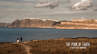Videographer Cinema of Poetry from Athènes, Grèce - The Poem of Earth | Santorini Elopement, advertising, engagement, event, invitation, wedding