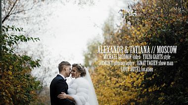 Βιντεογράφος Michael Sozonov από Αγία Πετρούπολη, Ρωσία - Alexandr & Tatiana | Moscow, wedding