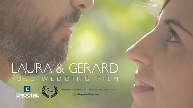 Videograf Gustavo Gamate din Barcelona, Spania - LAURA Y GERARD Full Wedding Film, nunta