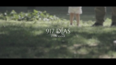 Videographer Gustavo Gamate from Barcelona, Spain - 917 días con Anna, baby, engagement
