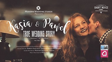 Videographer Modern Wedding Videos from Krakov, Polsko - Kasia & Paweł - teledysk ślubny | wedding trailer | Modern Wedding Videos, engagement, event, wedding