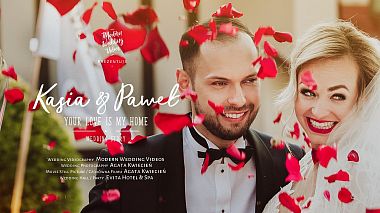 Videographer Modern Wedding Videos from Cracow, Poland - Kasia & Paweł - Your Love is My Home | Nowoczesny Teledysk Ślubny, wedding