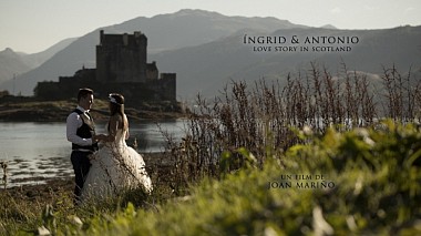 Videograf Joan Mariño Films din Barcelona, Spania - Love Story in Scotland, logodna, nunta