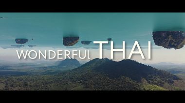 来自 莫斯科, 俄罗斯 的摄像师 Василий Очеретнюк - Wonderful THAI, advertising, drone-video