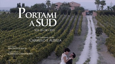 Filmowiec Carmelo  Caramagno z Syrakuzy, Włochy - Portami a Sud | Carmelo e Ausilia | SDE 28 • 08 • 2015, SDE, drone-video, wedding