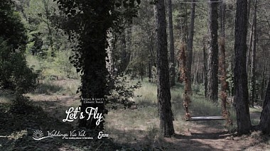 Видеограф Guillermo Ruiz, Барселона, Испания - Let's fly, свадьба