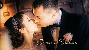 Відеограф VolkVision, Софія, Болгарія - Роси и Стоян, wedding