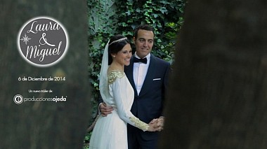 Βιντεογράφος Producciones Ojeda από Σεβίλλη, Ισπανία - LAURA & MIGUEL | Real Wedding in Seville, Spain, event, wedding